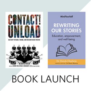 Two books from UBC authors: Rewriting Stories by Derek Gladwin, and Contact! Unload edited by George Belliveau and Graham W. Lea (U of Manitoba)
