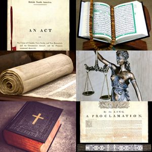 Collaged photos of the Torah, British North America Act from Parliament of Canada, Qur'an, Royal Proclamation 1763 from Library and Archives Canada, 1764 Covenant Chain Wampum Belt from the Canadian Museum of History, Lady Justice statuette, and the Bible