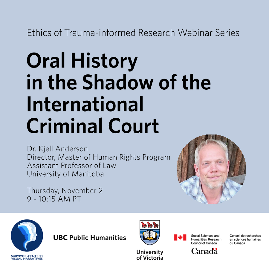 Kjell Anderson wearing a white and grey checked shirt, smiling, in front of a fence of upright branches in a row, with details of his webinar "Oral History in the Shadow of the International Criminal Court" taking place November 2, 2023