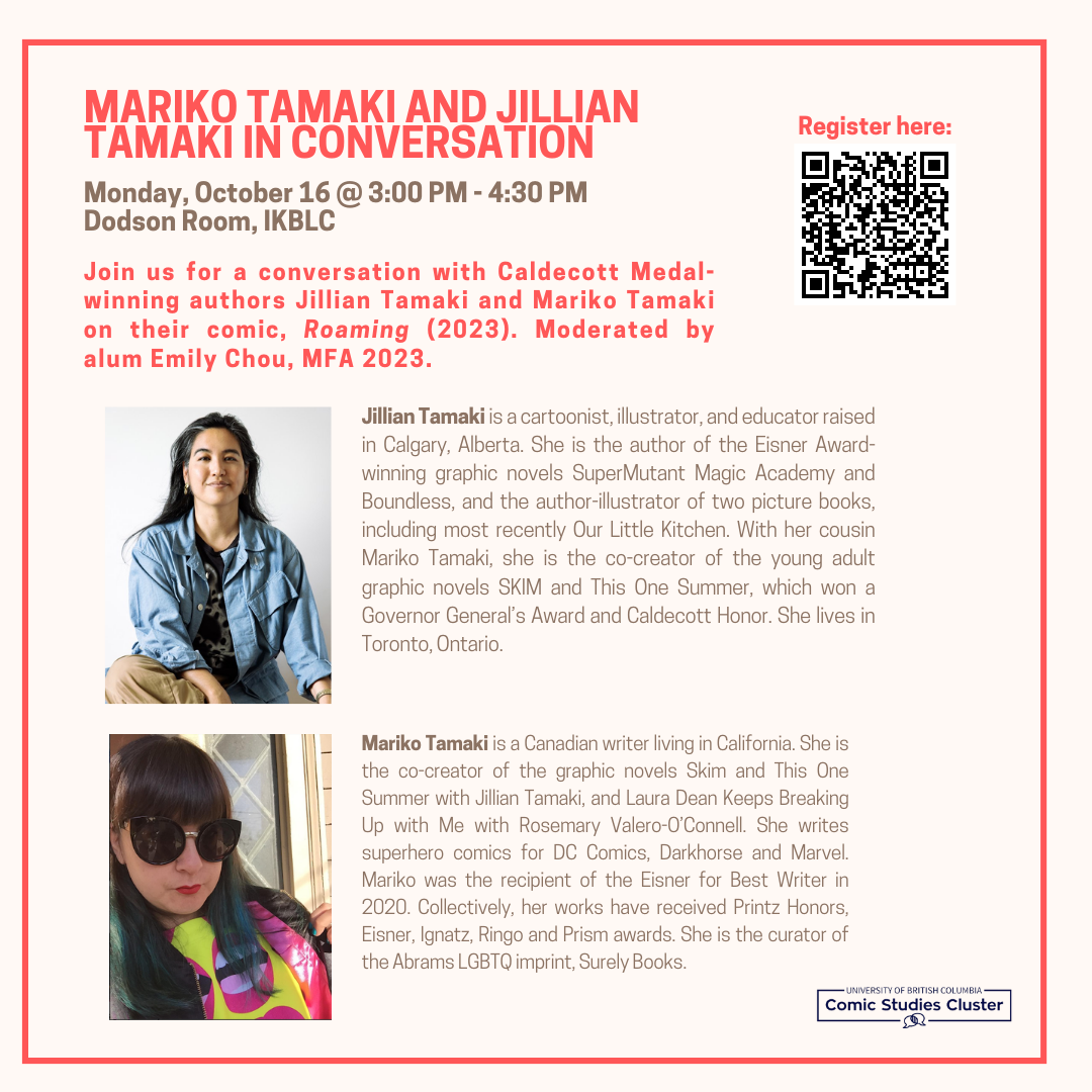 Photos of Jillian Tamaki and Mariko Tamaki on a pale salmon background with their biographies and text advertising the author conversation on October 16 hosted by UBC Comic Studies Cluster about their comic, Roaming (2023).